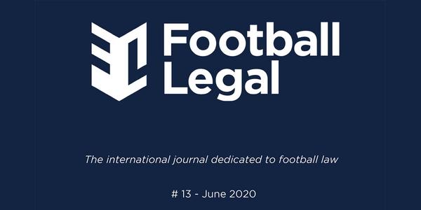 The 13th edition of the Football Legal Journal is out!