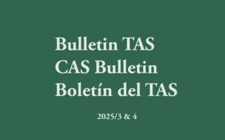 Publication of CAS Bulletin 2025/3 & 4