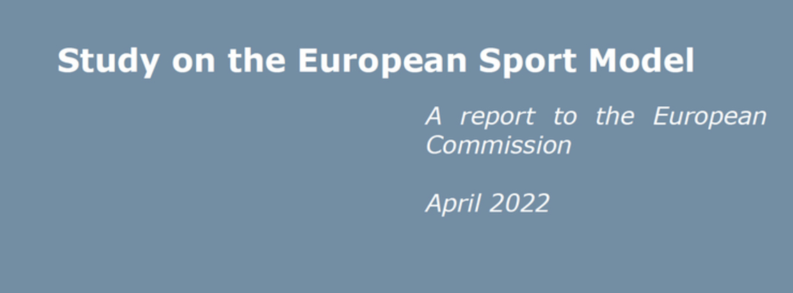 Study on the European Sport Model – A Report to the European Commission