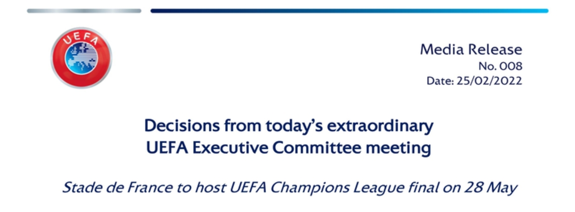 UEFA Decides to Relocate the Final of the Champions League from Russia to France